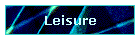 Leisure